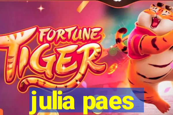 julia paes